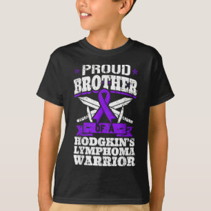 Proud Brother Of A Hodgkins Lymphoma Warrior Hl Aw T-Shirt