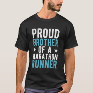 Proud Brother of A Marathon Runner Wife Marathon S T-Shirt