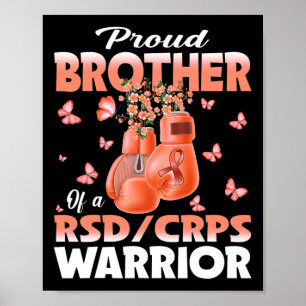 Proud Brother Of A Rsd Crps Warrior Awareness Boxi Poster