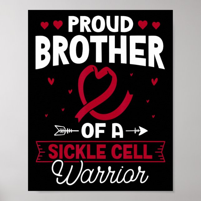 Proud Brother Of A Sickle Cell Warrior Sickle Cell Poster (Front)
