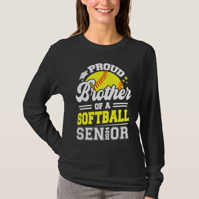 Proud Brother Of A Softball Senior 2024 Graduate T-Shirt (Front)