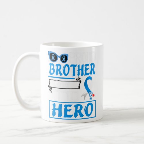 Proud Brother Of A T1D Hero Costume Diabetes Aware Coffee Mug