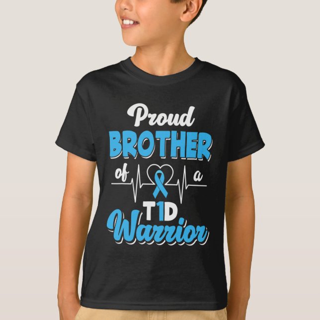 Proud Brother Of A T1D Warrior Diabetic Diabetes A T-Shirt (Front)