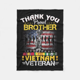 Proud Brother Of A Vietnam Veteran - Thank You Vie Fleece Blanket