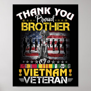 Proud Brother Of A Vietnam Veteran - Thank You Vie Poster