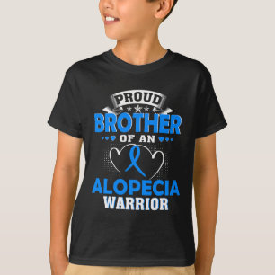 PROUD BROTHER OF AN ALOPECIA WARRIOR  T-Shirt