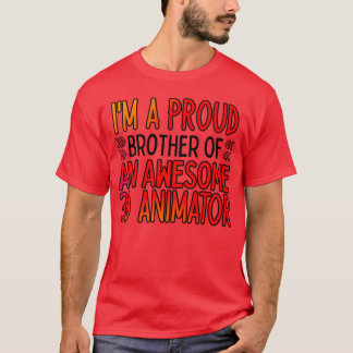 Proud brother of an awesome 3d animator retro T-Shirt
