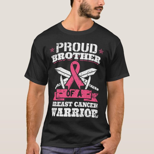 Proud Brother Of Breast Cancer Warrior Pink Awaren T-Shirt (Front)