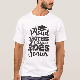 Proud Brother of the Class of 2025 Senior  T-Shirt