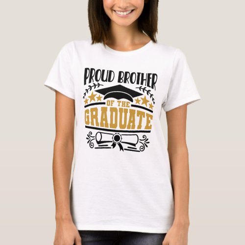 Proud Brother Of The Graduate T_Shirt