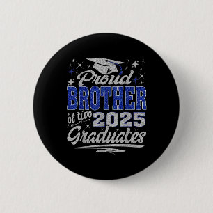 Proud Brother Of Two 2025 Graduates Twins Graduati Button