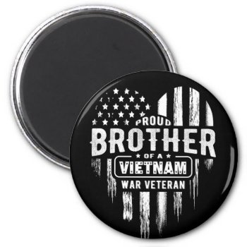 Proud Brother Vietnam Vet Veterans Day American Fl Magnet by ne1512BLVD at Zazzle