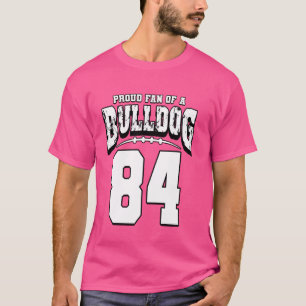 Proud Bulldog Football Fan Of Player 84 T-Shirt