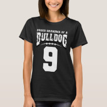 Proud Bulldog Football Grandma Of Player 9 T-Shirt