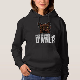 Proud burmese cat owner  1 hoodie