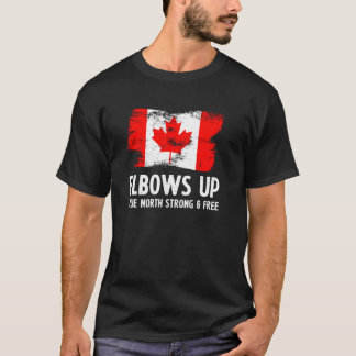 Proud Canadian Elbows Up True North Strong and Fre T-Shirt