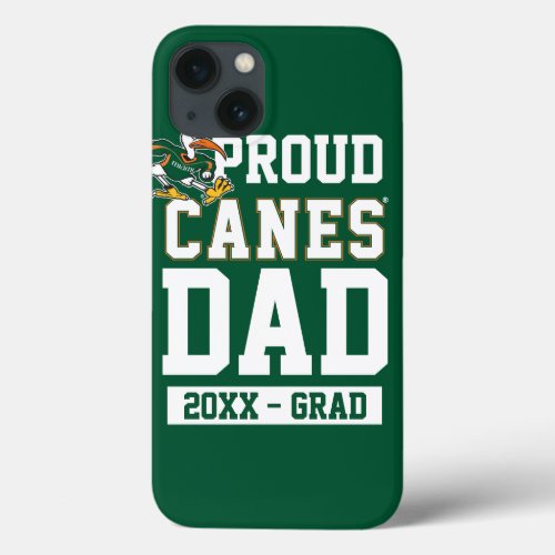 Proud Canes Dad with Class Year iPhone 13 Case