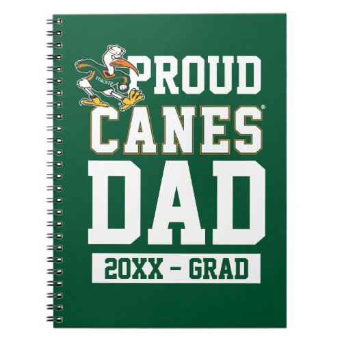 Proud Canes Dad with Class Year Notebook