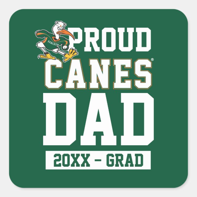 Proud Canes Dad with Class Year Square Sticker (Front)