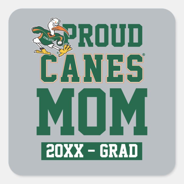 Proud Canes Mom with Class Year Square Sticker (Front)