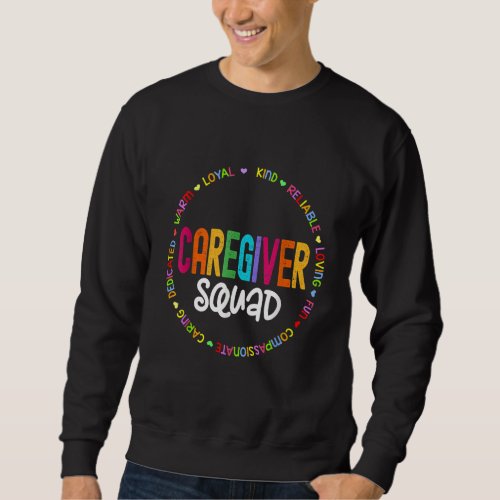 Proud Caregiver Squad Nurse Appreciation Week Hear Sweatshirt