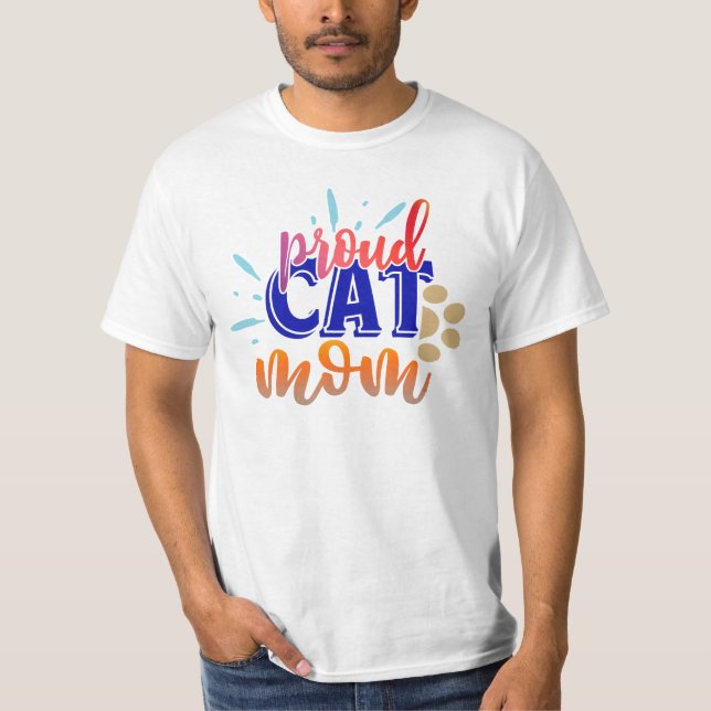 Proud Cat Mom T-Shirt (Front)