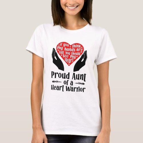 Proud CHD Warrior Aunt Congenital Heart Disease CH T_Shirt