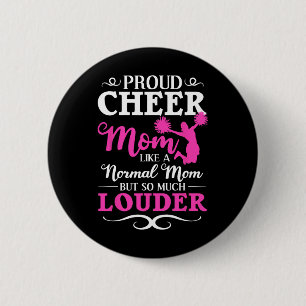 Proud Cheer Mom Cheerleading Expert Training Cheer Button