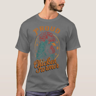 Proud Chicken Farmer T-Shirt