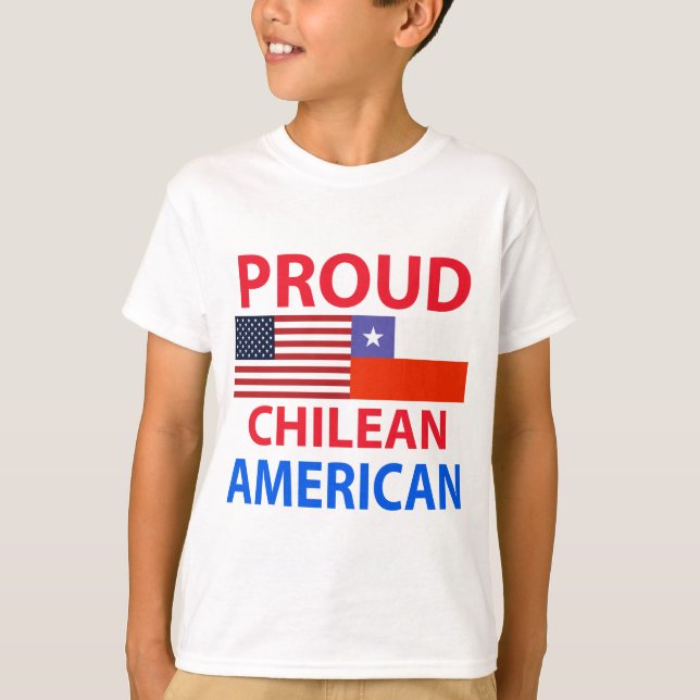 Proud Chilean American T-Shirt (Front)