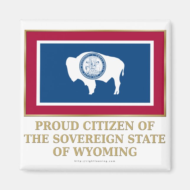 Proud Citizen of Wyoming Magnet (Front)
