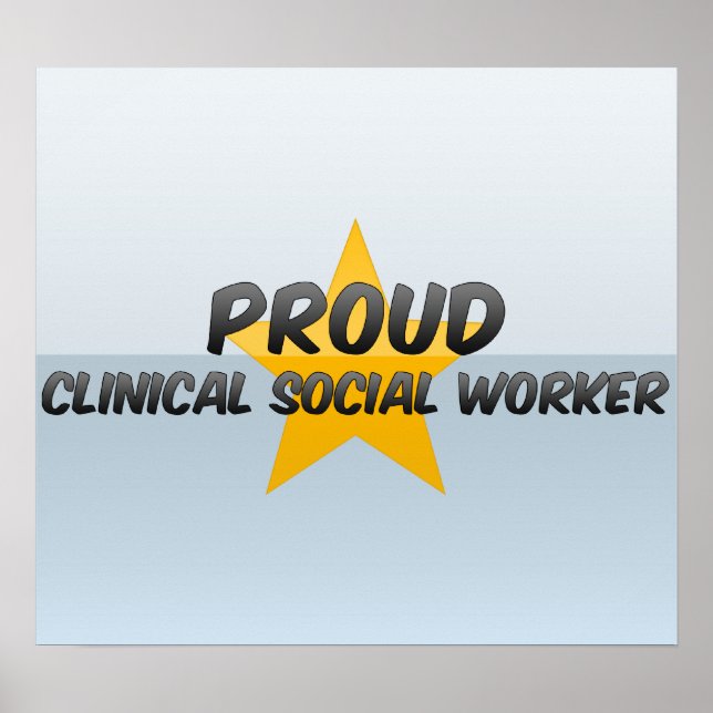 Proud Clinical Social Worker Poster (Front)