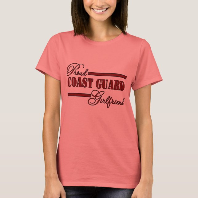 Proud Coast Guard Girlfriend (Red N Black) T-Shirt (Front)