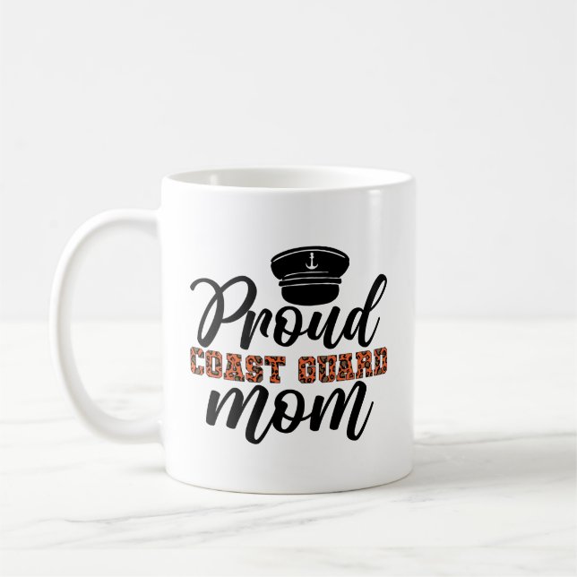 Proud Coast Guard Mom, Love for Coast Guard Coffee Mug (Left)