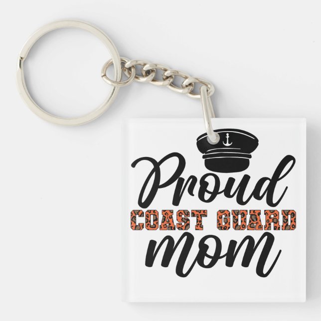 Proud Coast Guard Mom, Love for Coast Guard Keychain (Front)