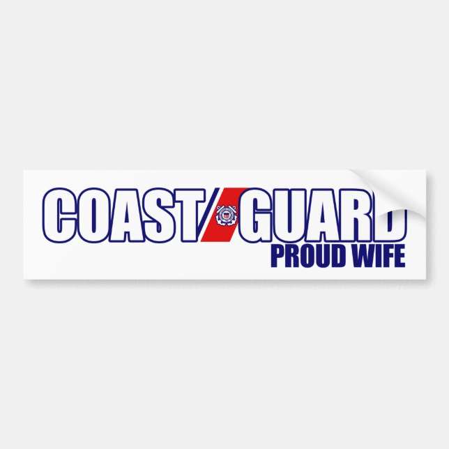 Proud Coast Guard Wife Bumper Sticker (Front)