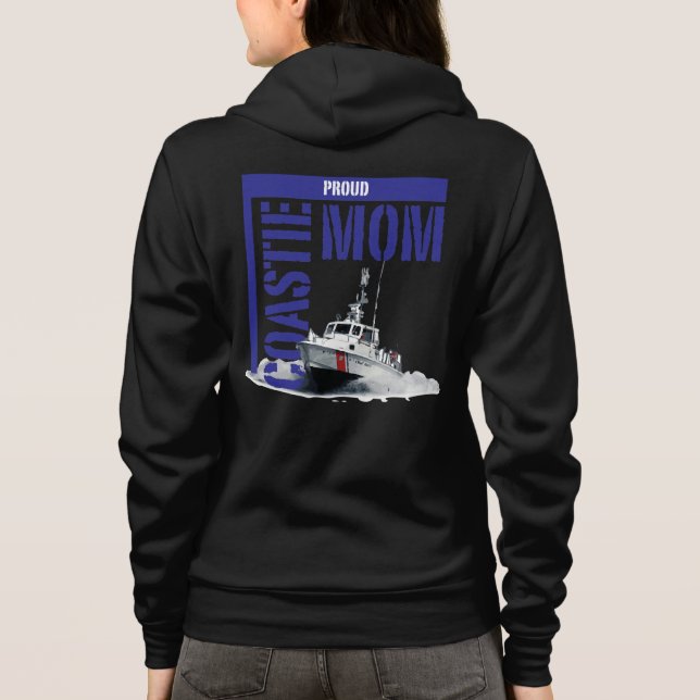 Proud Coastie Mom / Boat Hoodie (Back)
