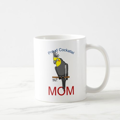 Proud Cockatiel Mom Coffee Mug