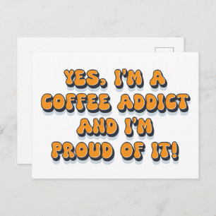 Proud coffee addict funny retro 1980s humor saying postcard