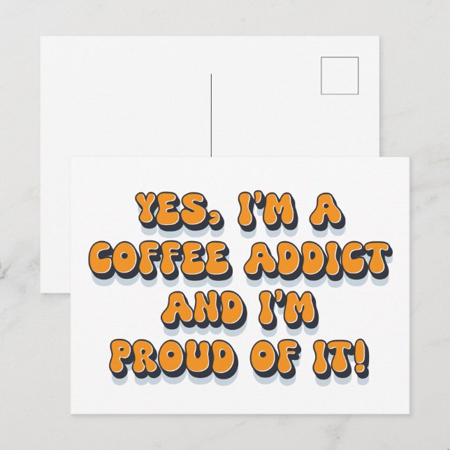 Proud coffee addict funny retro 1980s humor saying postcard (Front/Back)