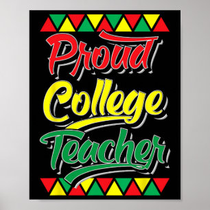 Proud College Teacher Black History Month African Poster