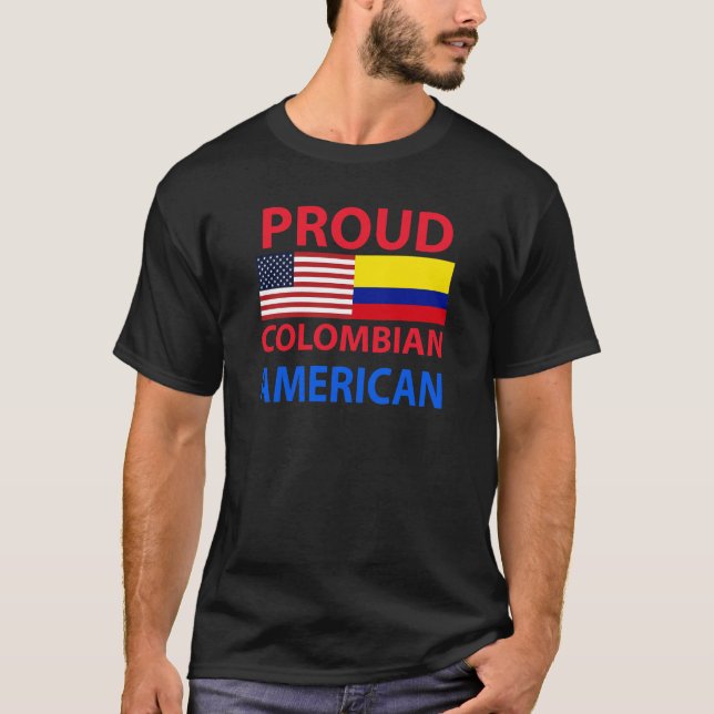 Proud Colombian American T-Shirt (Front)