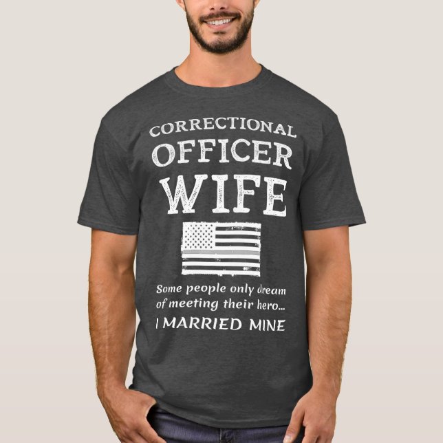 Proud Correctional Officer Wife Prison Guard T-Shirt (Front)