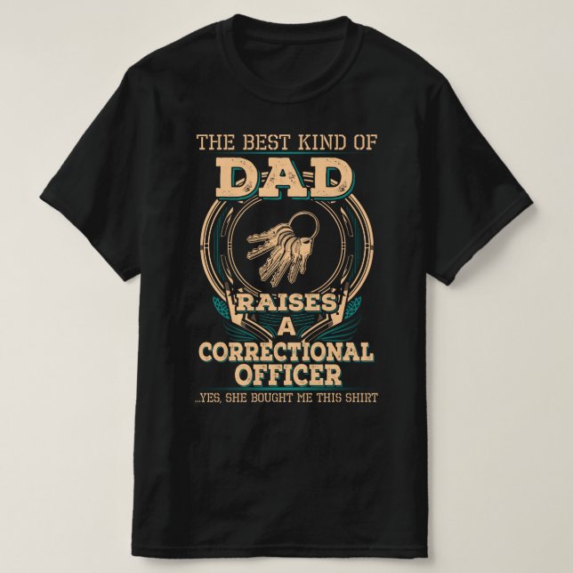 Proud Correctional Officer's Dad  T-Shirt (Design Front)