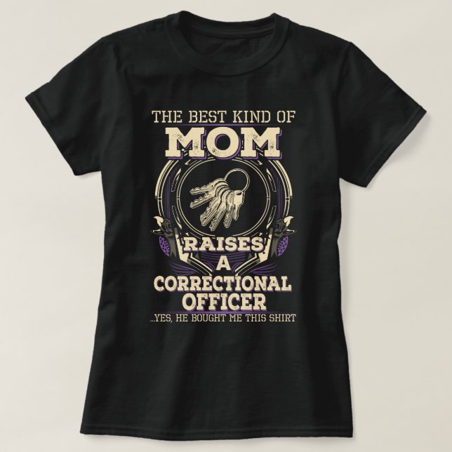 Proud Correctional Officer's Mom T-Shirt (Design Front)