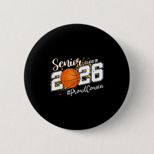 Proud Cousin 2026 Senior Basketball Design Button