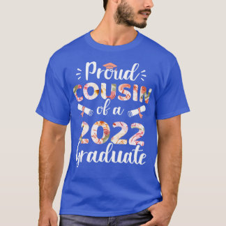 Proud cousin of a 2022 graduate for family graduat T-Shirt