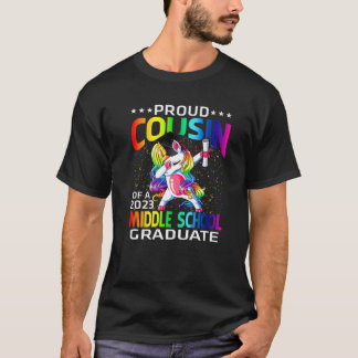 Proud Cousin Of A 2023 Middle School Graduate Unic T-Shirt