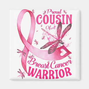 Proud Cousin Of A Breast Cancer Warrior Awareness Magnet