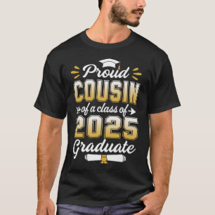 Proud Cousin Of A Class Of 2025 Heart Graduate Sen T-Shirt